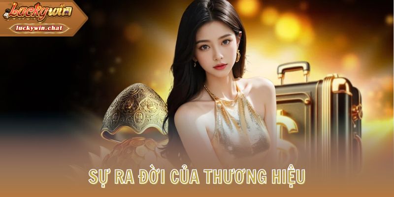 Sự ra đời của thương hiệu giải trí