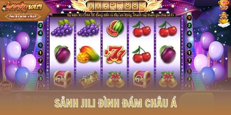 Sảnh JILI đình đám châu Á