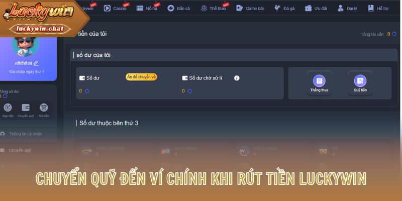 Chuyển quỹ vào ví chính khi rút tiền LUCKYWIN