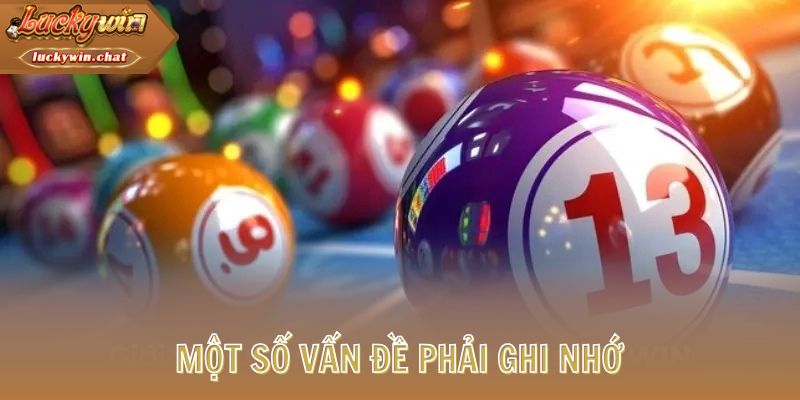 Một số vấn đề phải ghi nhớ
